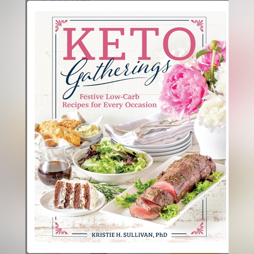 Keto Gatherings Cookbook